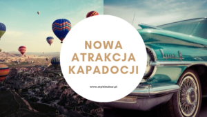 Turcja nowa atrakcja kapadocji 300x169 Turcja
